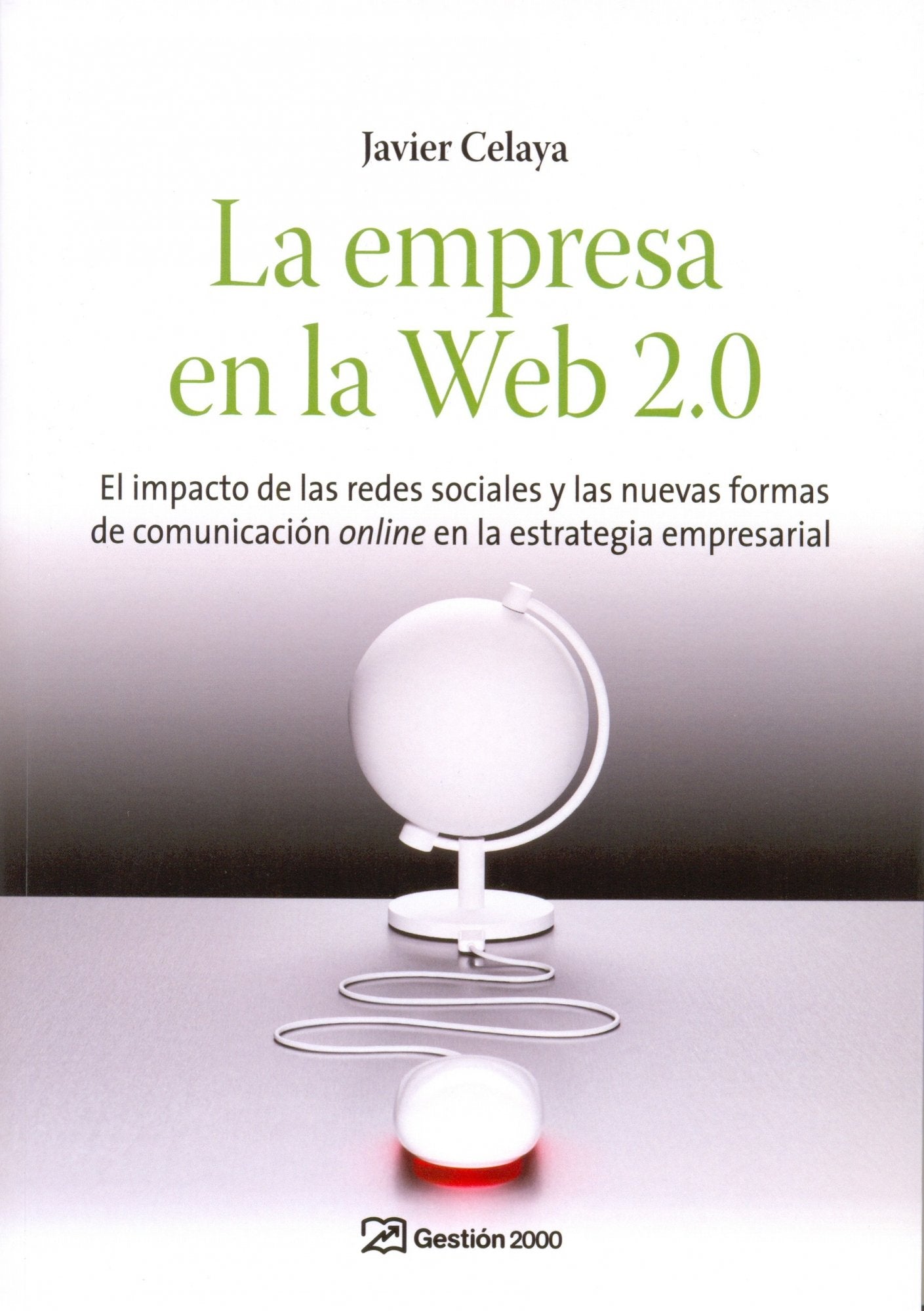 La empresa en la web 2.0 (COMUNICACION)