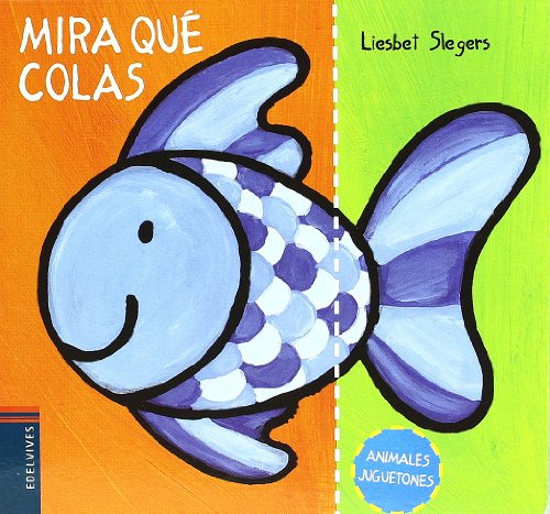 Mira qué colas: 3 (Animales juguetones)