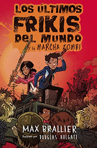 Los últimos frikis del mundo y la marcha zombi 2: Los últimos frikis del mundo, 2