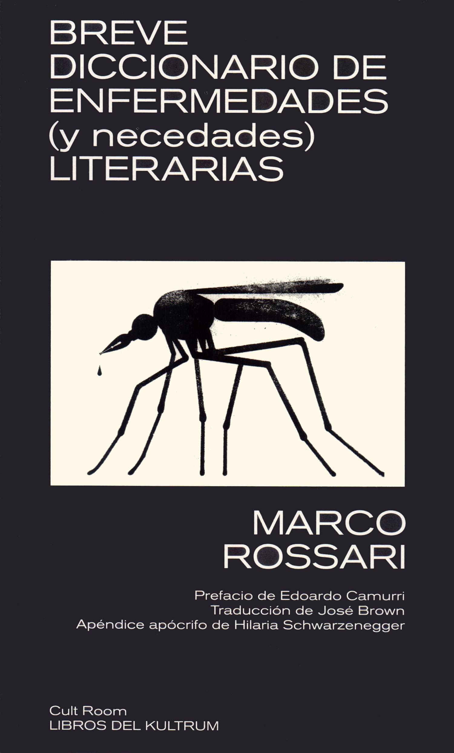 Breve diccionario de enfermedades (y necedades) literarias: 2 (Cult Room)