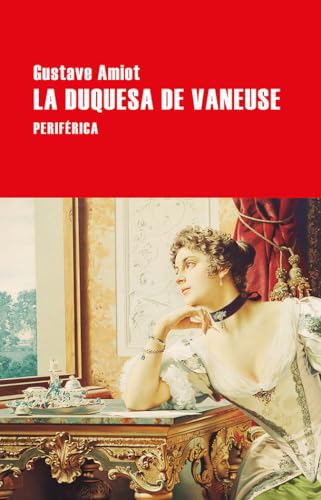 La duquesa de Vaneuse: 129 (Largo Recorrido)