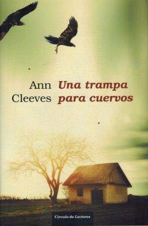 UNA TRAMPA PARA CUERVOS