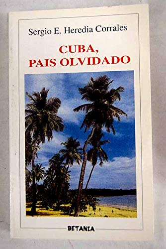 Cuba, pais olvidado