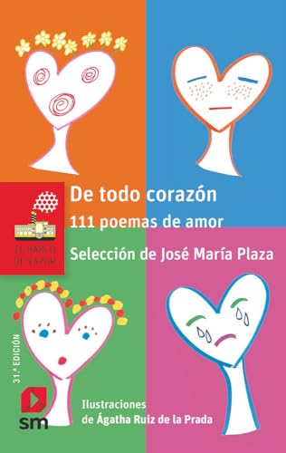 De todo corazón: 111 poemas de amor: 115 (El Barco de Vapor Roja)