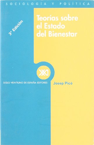 Teorías sobre el estado del bienestar (Sociología y política)