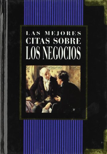 Mejores Citas Sobre Los Negocios, Las (Serie Regalo de Amor)