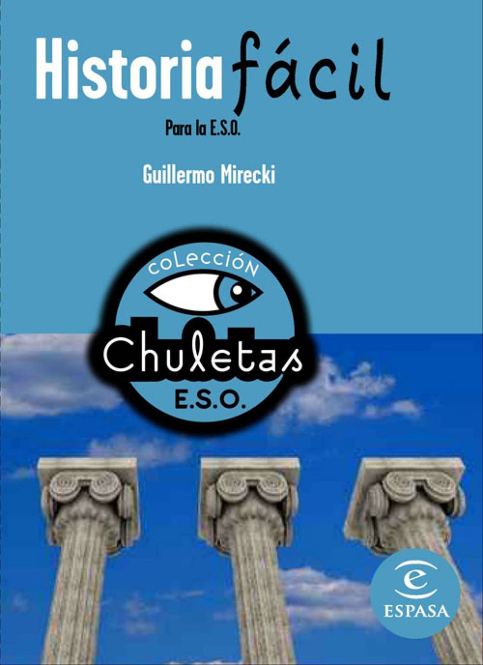 Historia fácil para la ESO (CHULETAS)