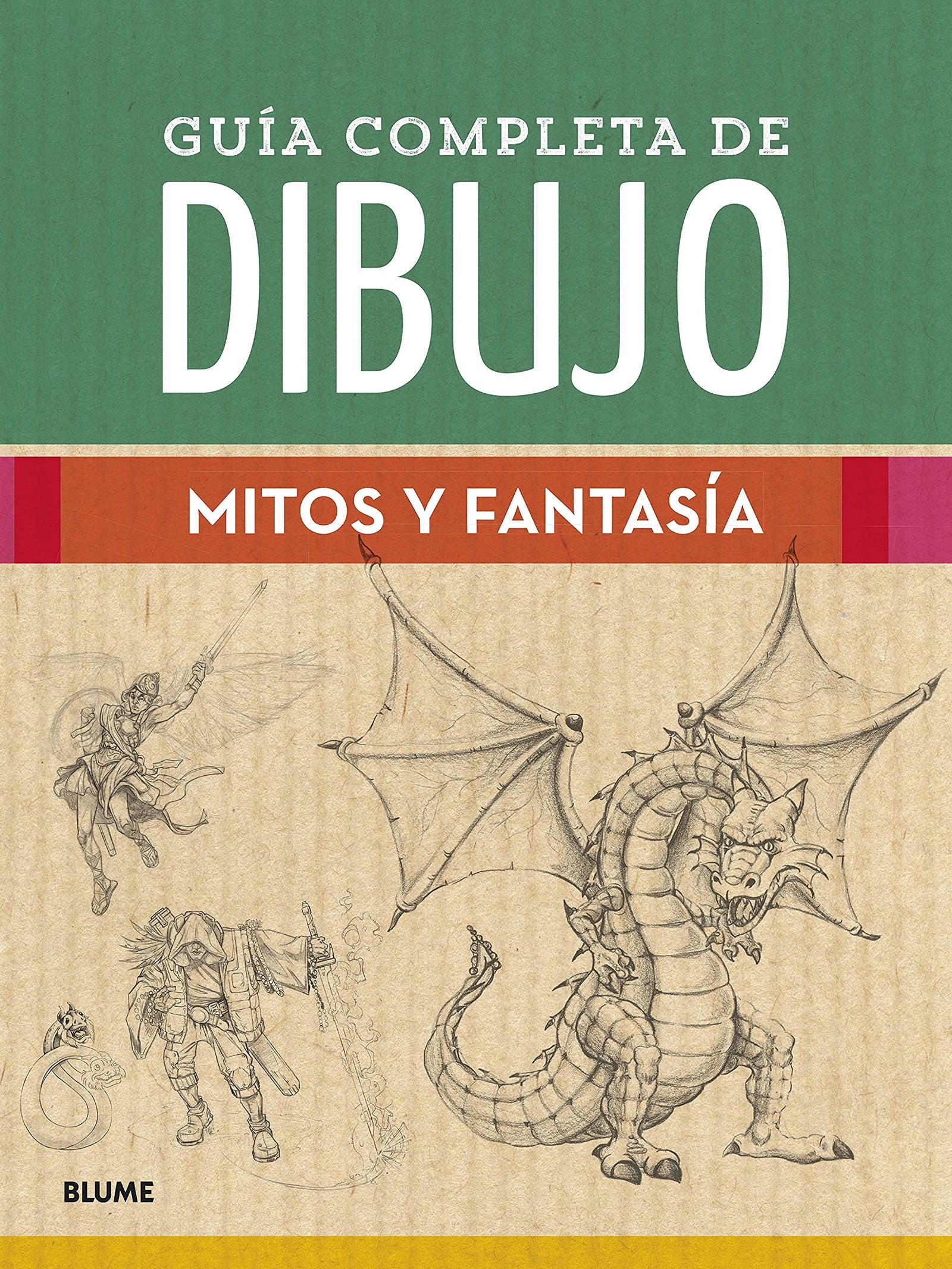 Guía completa de dibujo. Mitos y Fantasía (BLUME)