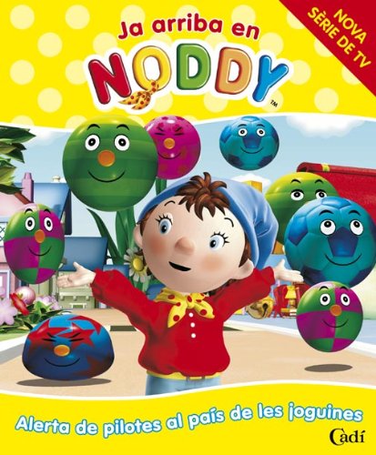 Alerta de pilotes al país de les joguines (Noddy)