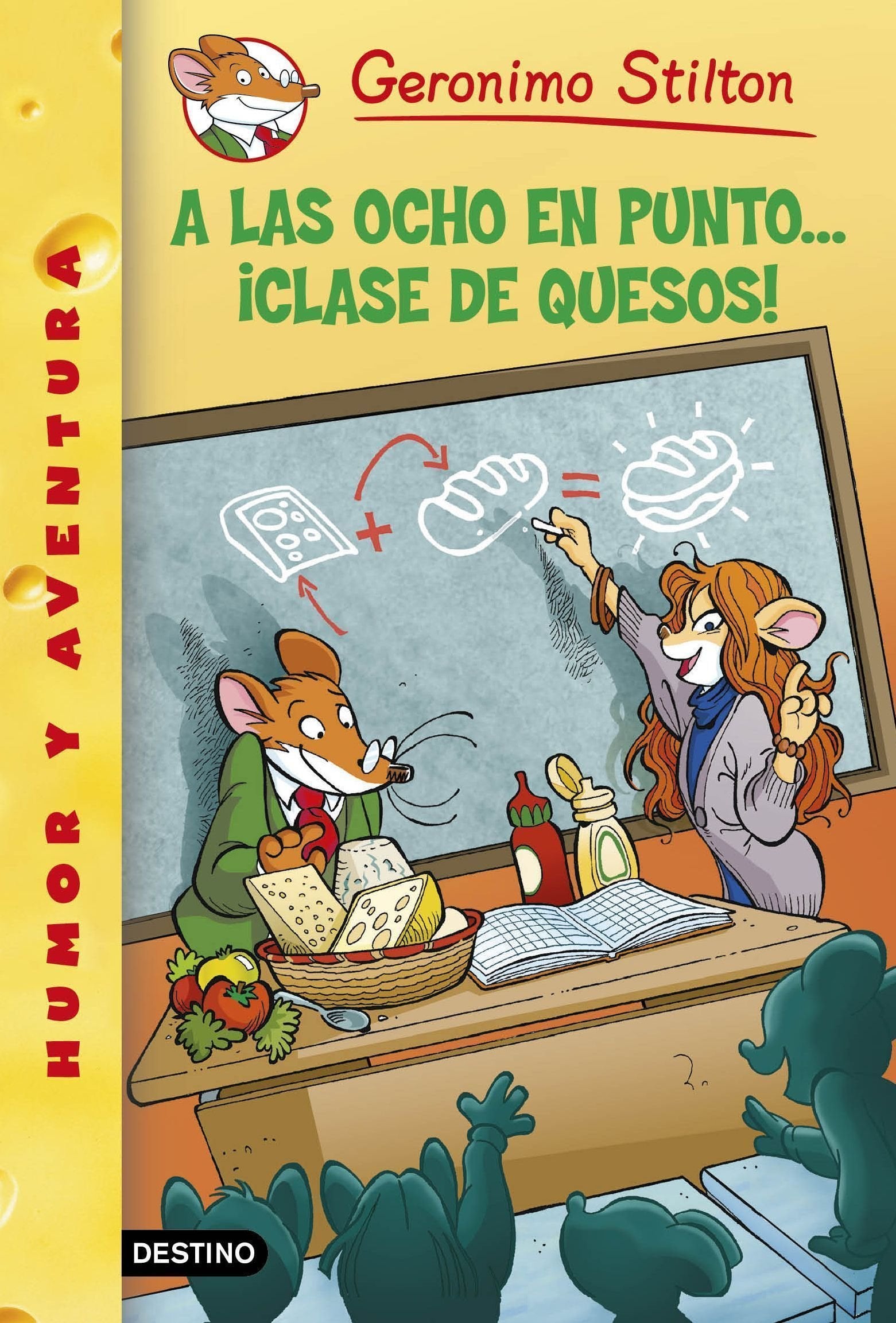 A las ocho en punto... ¡clase de quesos!: Geronimo Stilton 54