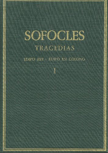 Tragedias. T.1. Edipo rey , Edipo en Colono