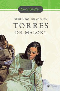 Segundo grado en torres de malory (n.E): 002 (INOLVIDABLES)