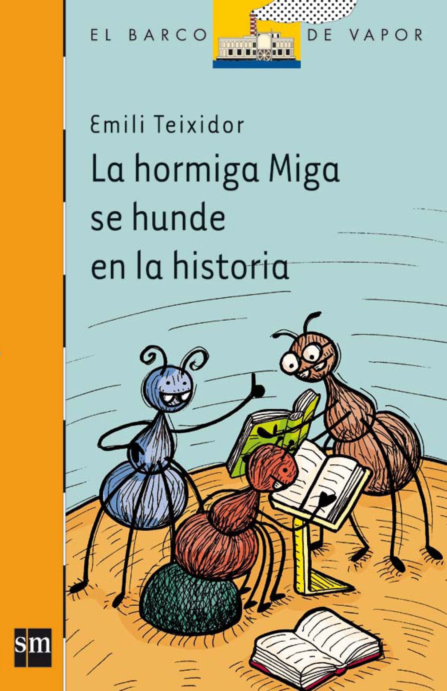 La hormiga Miga se hunde en la historia: 210 (El Barco de Vapor Naranja)