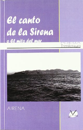 El canto de la sirena o el mito del mar: El canto de la Sirena o el mito del mar (poe