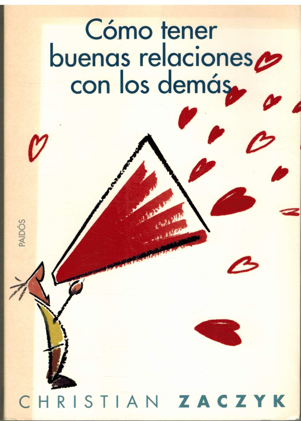 Cómo tener buenas relaciones con los demás: 1 (Divulgación)