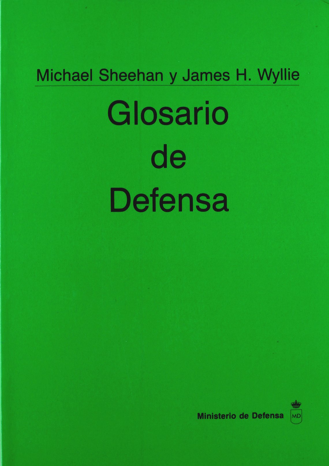 Glosario de defensa (Colección Ciencia y técnica)