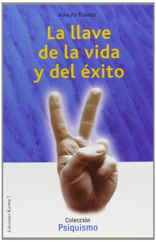 Llave de la vida y del exito, la (SIN COLECCION)