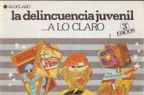 DELINCUENCIA JUVENIL,LA (SIN COLECCION)