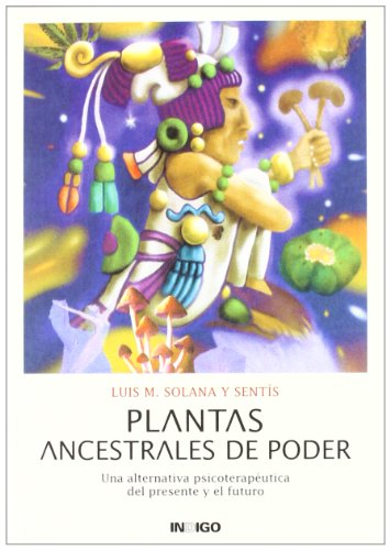 Plantas ancestrales de poder (SIN COLECCION)