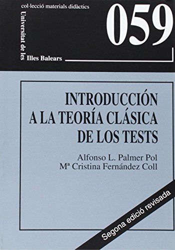 Introducción a la teoría clásica de los tests: 059 (Materials Didàctics)