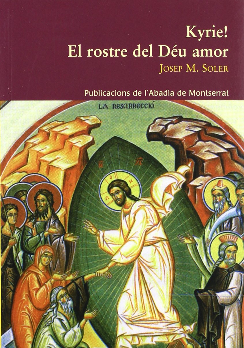 Kyrie! El rostre del Déu amor (Saurí)