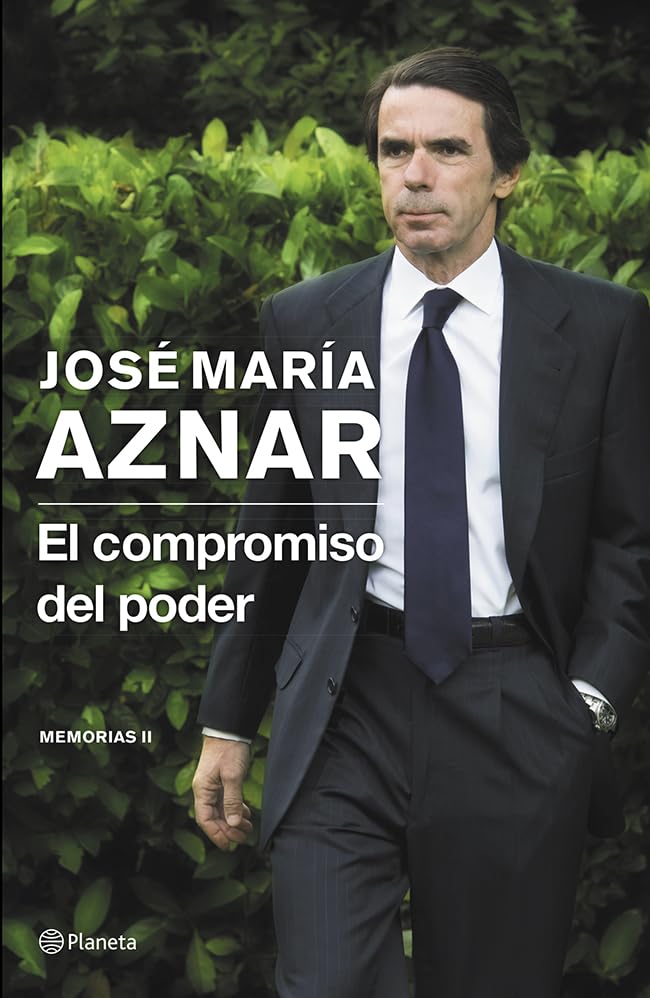 El compromiso del poder: Memorias II (Planeta)