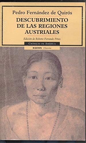 Descubrimiento De Las Regiones Austriales/ Discoveries Of The Austrian Regions (Cronica De America / America Chronicles)