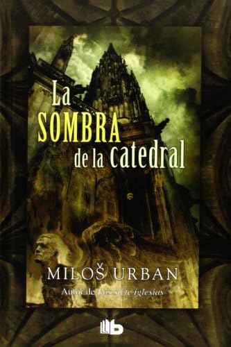 La sombra de la catedral (B DE BOLSILLO)