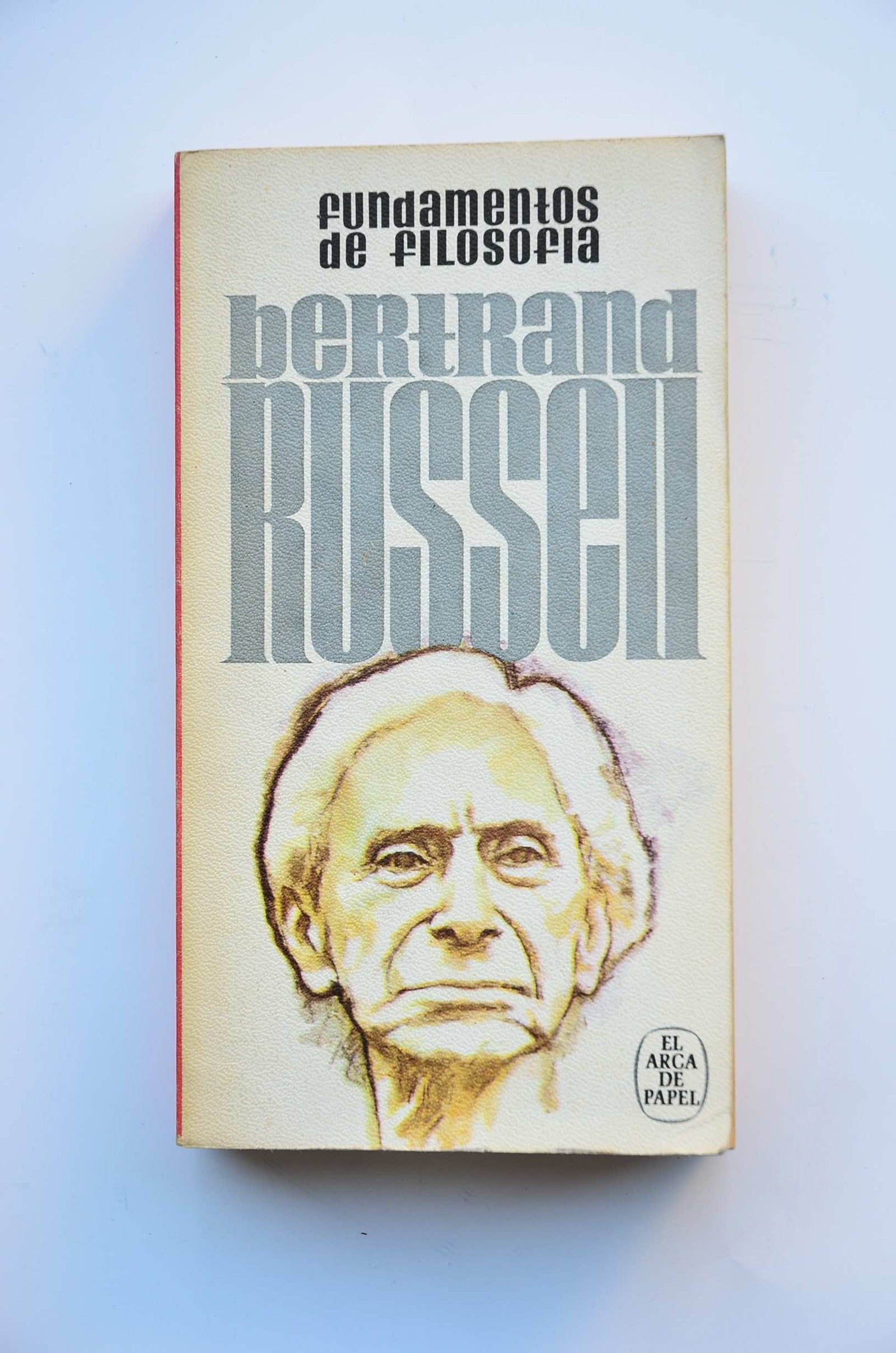 Fundamentos de filosof¸a (El arca de papel)
