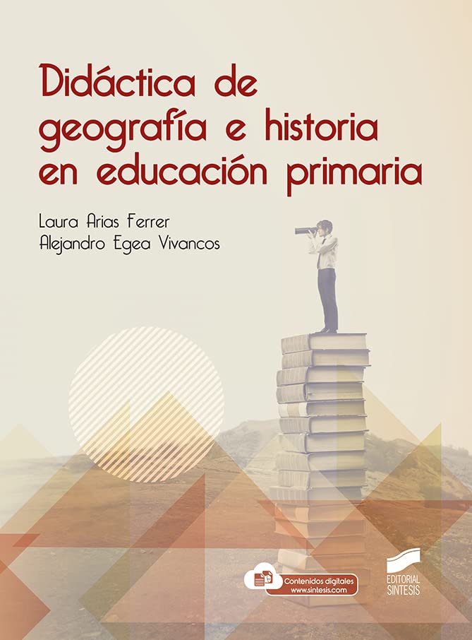Didáctica de geografía e historia en educación primaria: 82 (Didácticas, Recursos y Aprendizaje)