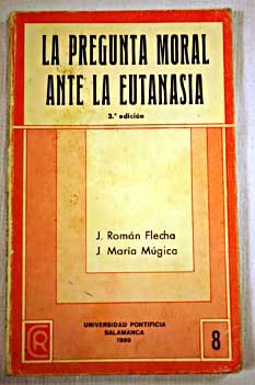 La pregunta moral ante la eutanasia