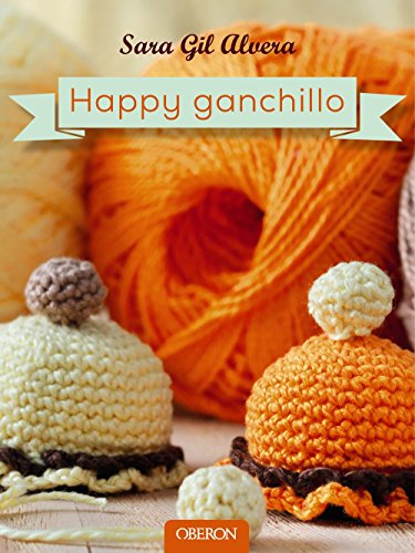 Happy ganchillo (Libros singulares)