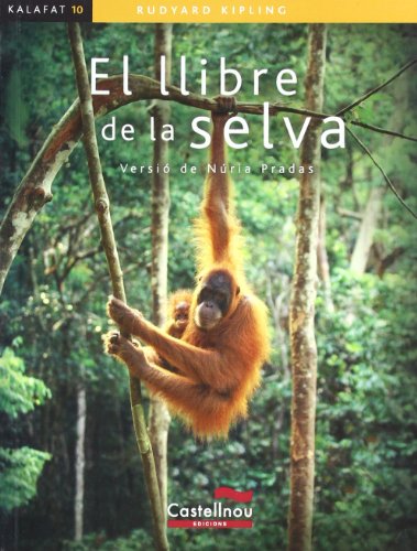 Llibre De La Selva, El (Col·lecció Kalafat)