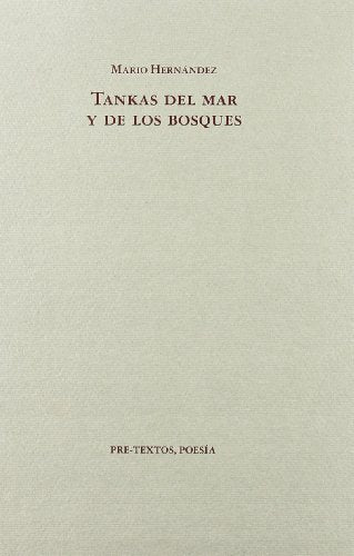Tankas del mar y de los bosques: 196 (Poesía)