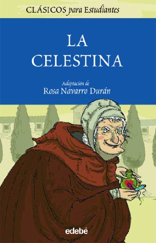 LA CELESTINA PARA ESTUDIANTES (CLÁSICOS PARA ESTUDIANTES)