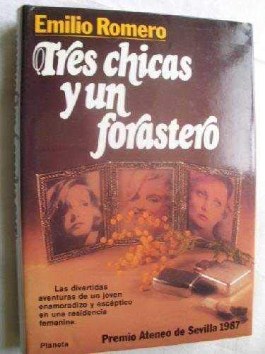 Tres chicas y un forastero