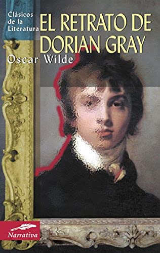 El retrato de Dorian Gray (Clásicos de la literatura universal)
