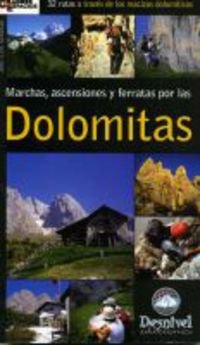 Marchas, ascensiones y ferratas por las dolomitas