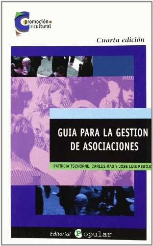 Guía para la gestión de asociaciones (Promoción cultural)