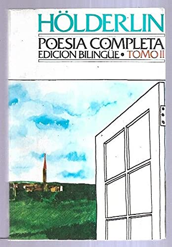 Obra poetica completa tomo II. edicion bilingue