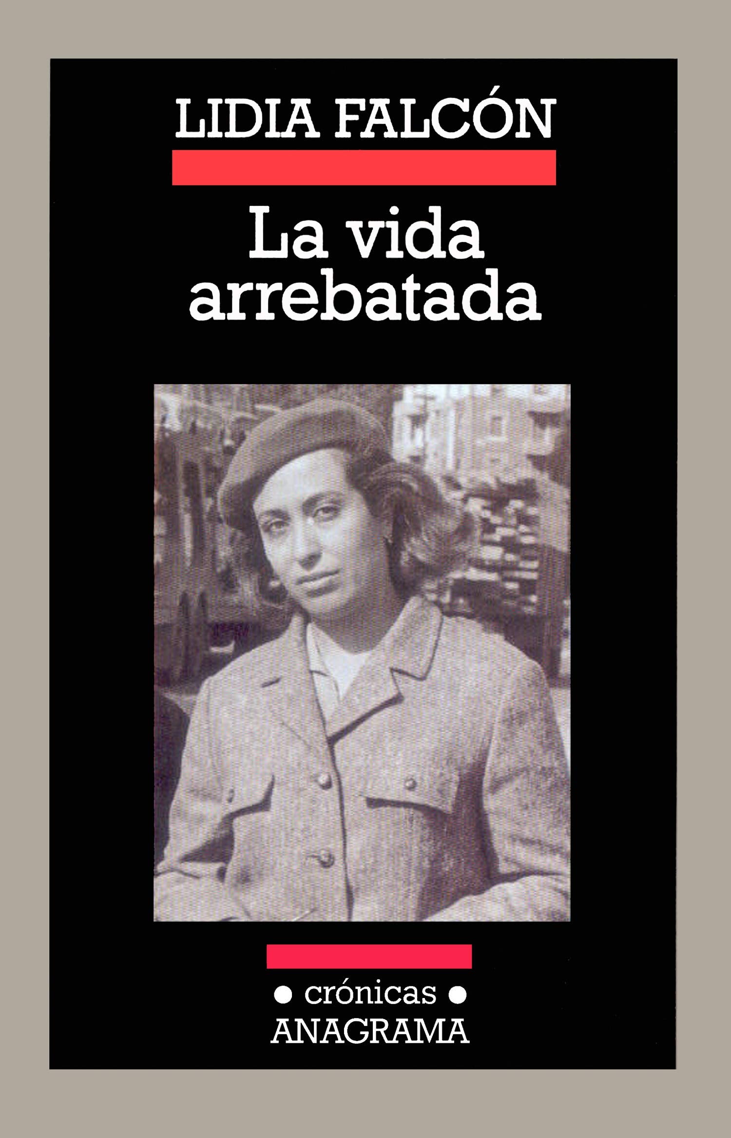 La vida arrebatada: 61 (Crónicas)