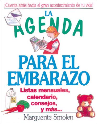 AGENDA PARA EL EMBARAZO, LA (SIN COLECCION)