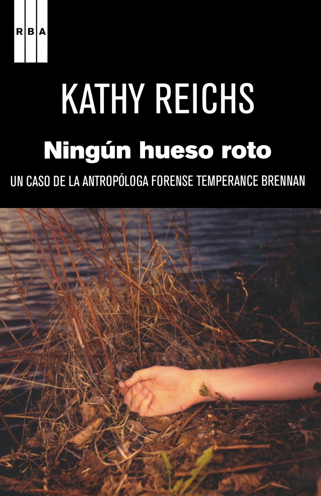 Ningun hueso roto: 9 (Serie Negra)