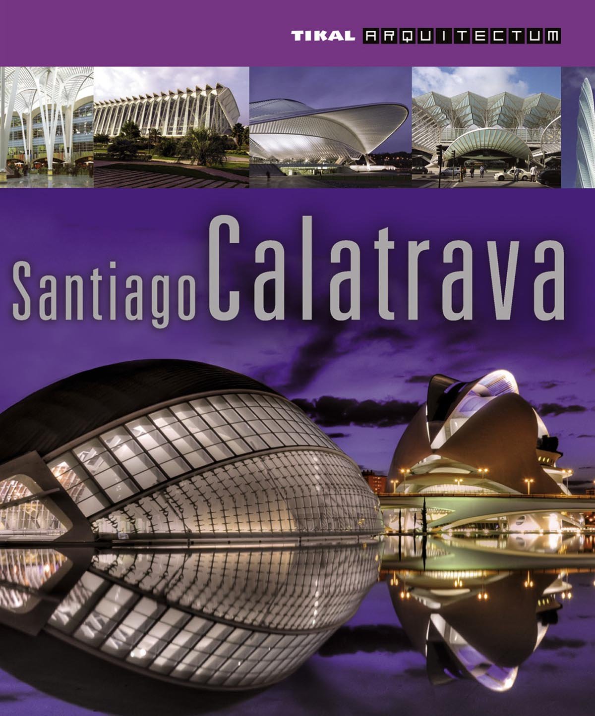 Santiago Calatrava (Arquitectum)