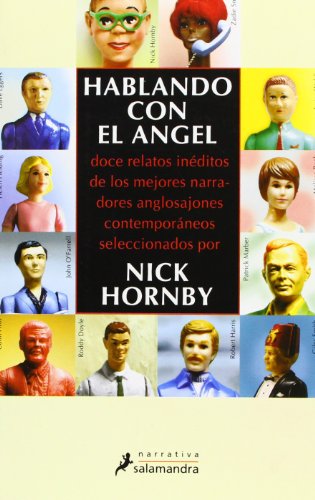 Hablando Con el Angel (Narrativa)