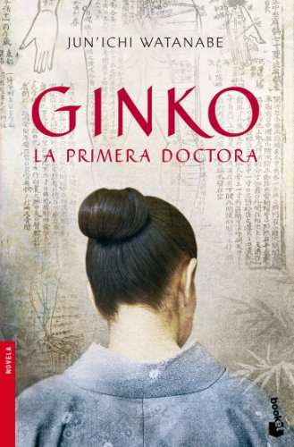 Ginko. La primera doctora: 1 (Novela)