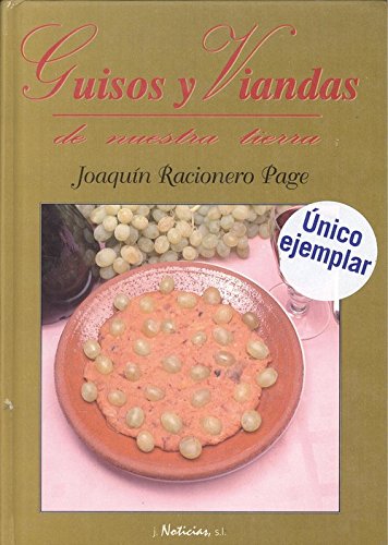 Guisos y viandas de nuestra tierra