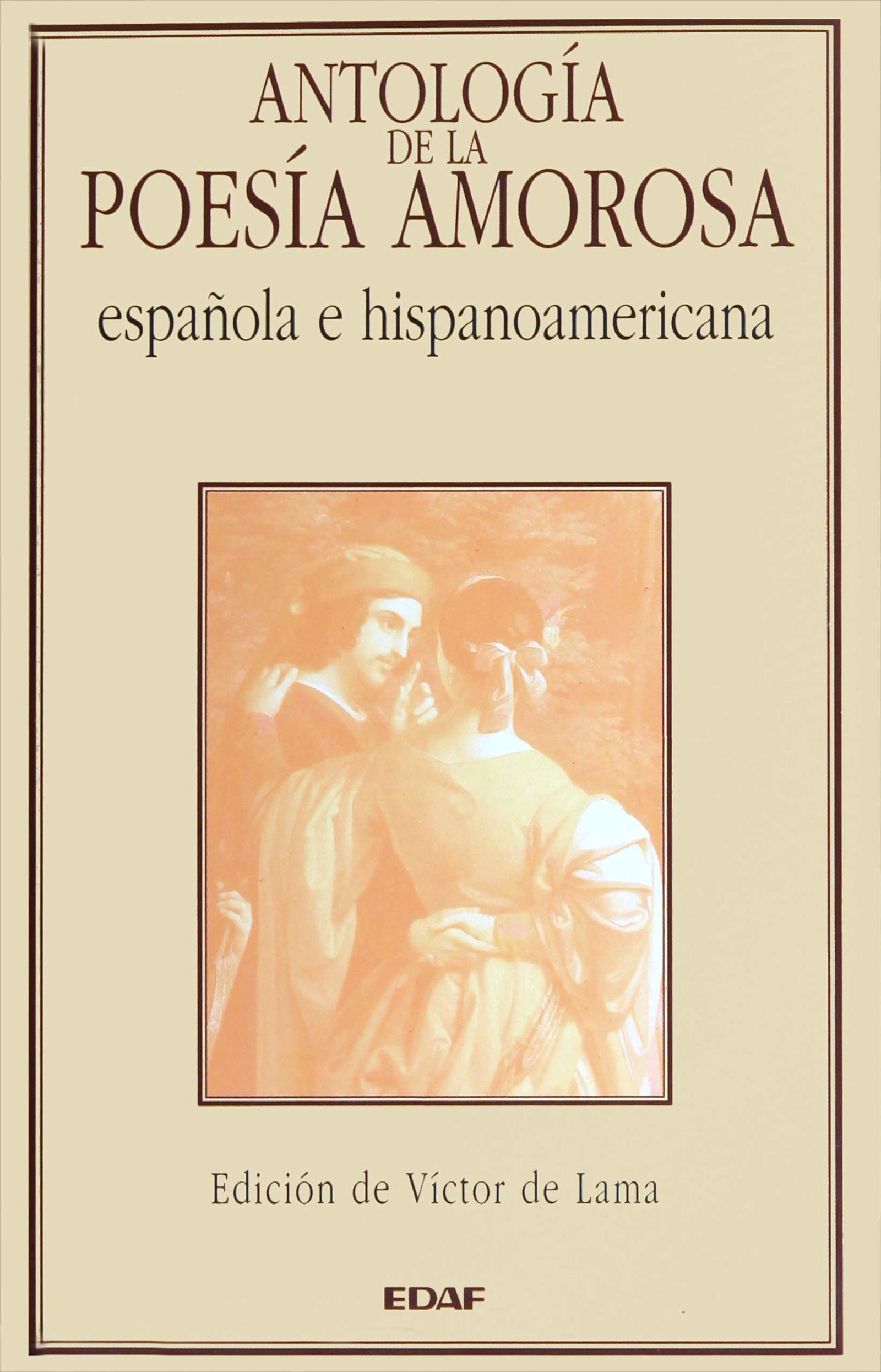 Antologia De La Poesia Amorosa Esp.-Hisp (Biblioteca Edaf)