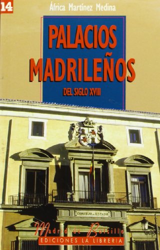 Palacios madrileños del siglo XVIII (MADRID DE BOLSILLO)