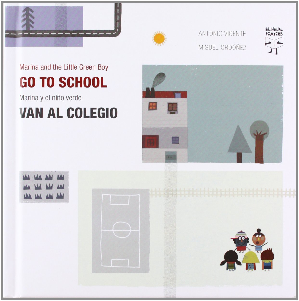 Marina y el niño verde van al colegio/Marina and the Little Green Boy Go to School